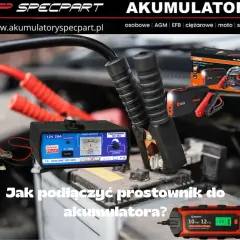 Jak podłączyć prostownik? Ładowanie akumulatora i odłączanie prostownika